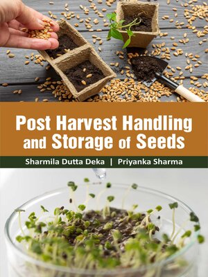 cover image of Post Harvest Handling and Storage of Seeds
